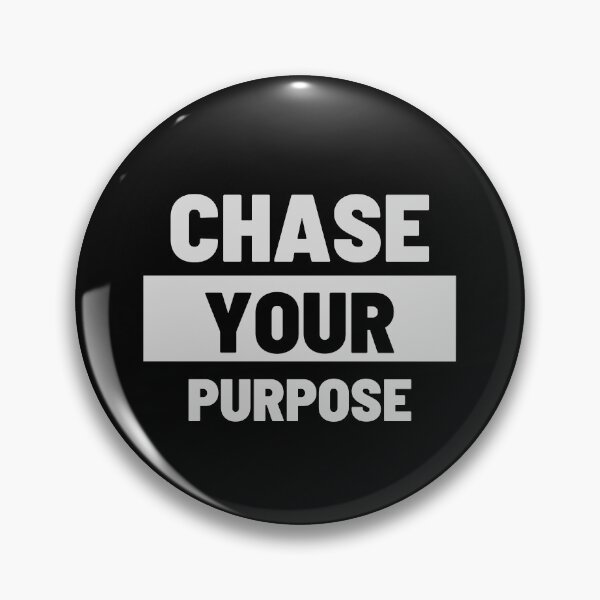 Item preview, Chase Your Purpose designed and sold by RedSparkle.