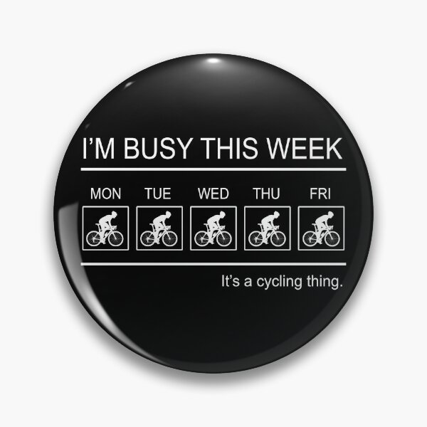 Item preview, Cycling- I'm busy this week designed and sold by PegeenWarm.