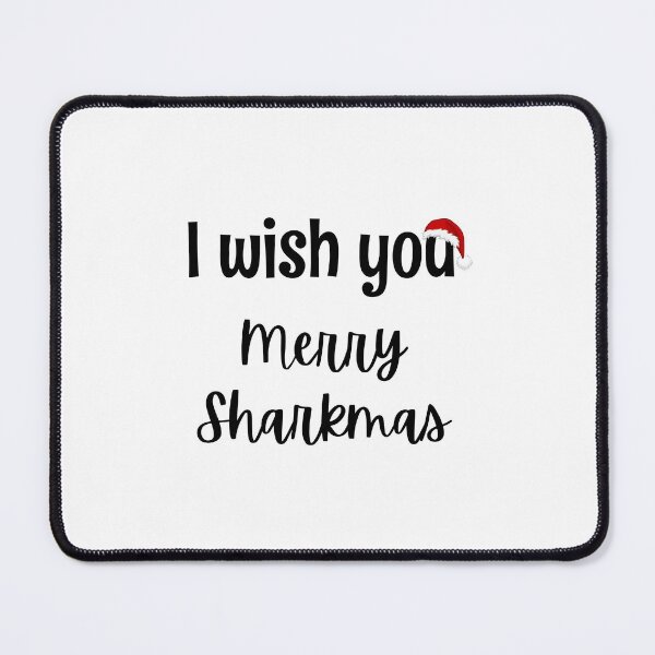 Item preview, I wish you Merry Sharkmas designed and sold by ArtistryPrint.