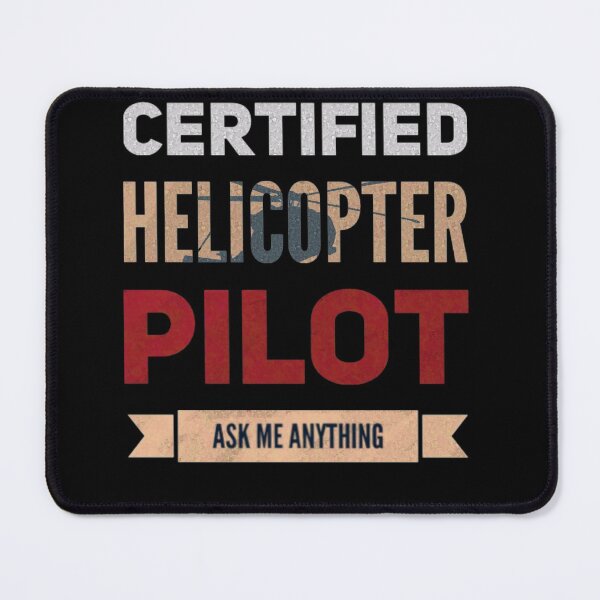 Item preview, Certified helicopter pilot ask me anything designed and sold by mwebba2005.