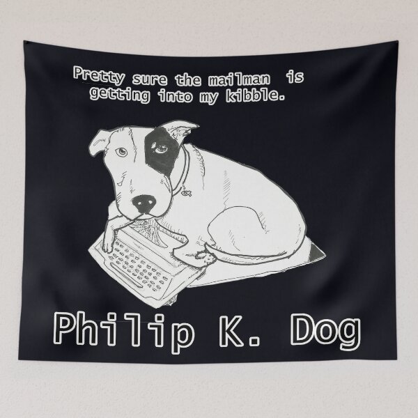 Item preview, Dog Author Philip K. Dog designed and sold by Starbelly208.