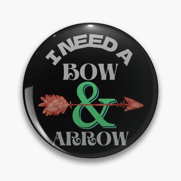 Item preview, I Need A Bow and Arrow designed and sold by JockArts.