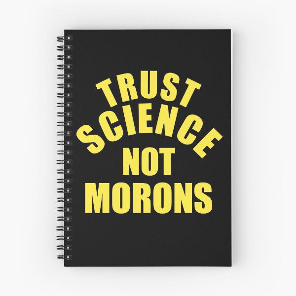 Item preview, Trust science Not Morons designed and sold by StoreRahhal.