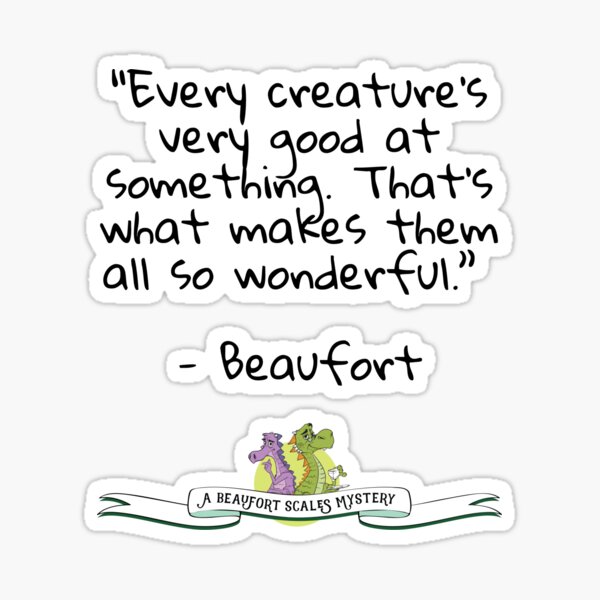 Beaufort Scales Good at Something Sticker