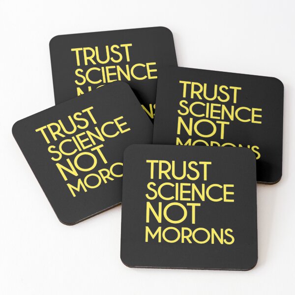 Item preview, Trust science Not Morons designed and sold by StoreRahhal.