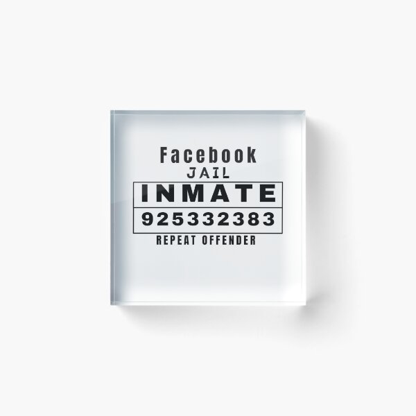 Item preview, Facebook jail inmate repeat offender - FB jail inmate designed and sold by Orgoss.