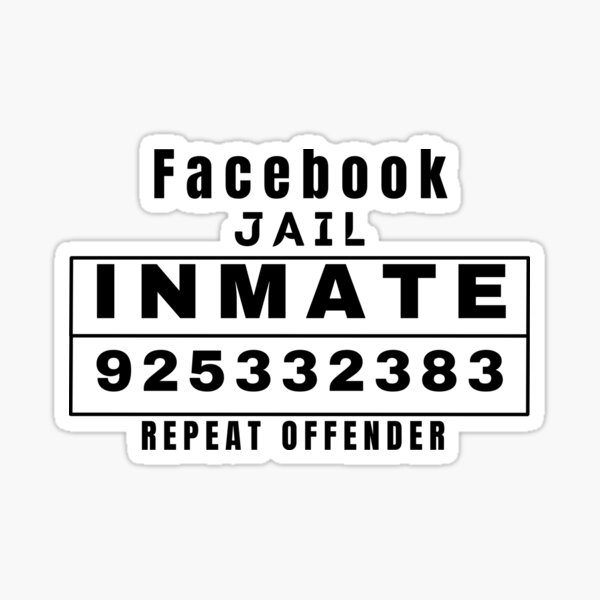 Stickers, Labels & Tags Choose Your Size FB Jail Prison Inmate Repeat