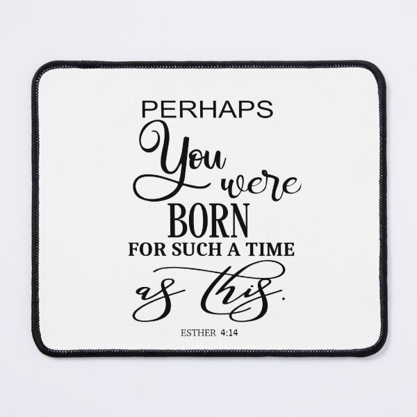 Item preview, Perhaps You Were Born For Such Time As This Sticker designed and sold by adriana-holmes.