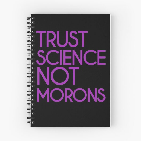 Item preview, Trust science Not Morons designed and sold by StoreRahhal.