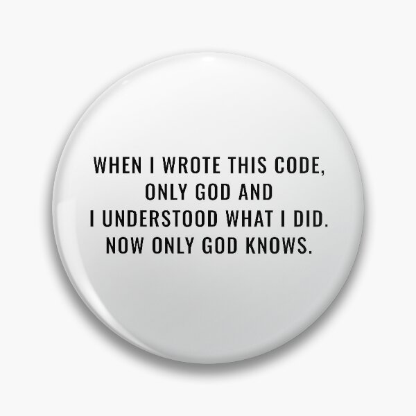 Item preview, When I wrote this code... (Black Font) designed and sold by CYHC.