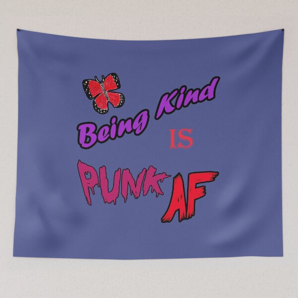 Item preview, Being Kind is Punk AF designed and sold by Starbelly208.