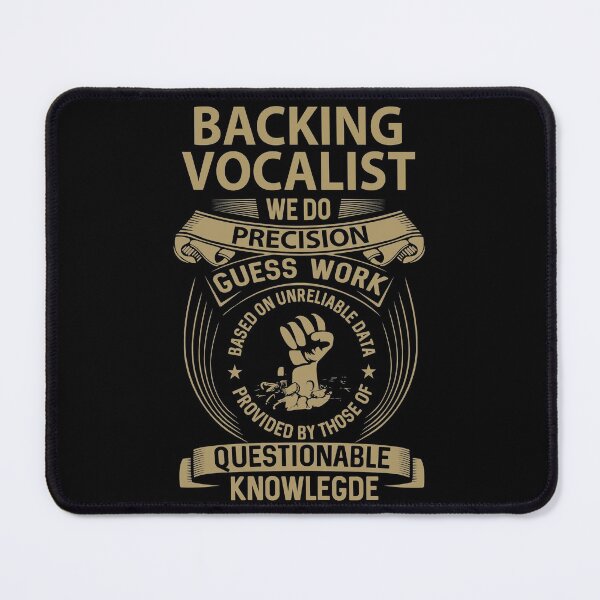 Item preview, Backing Vocalist T Shirt - We Do Precision Job Gift Item Tee designed and sold by paneczkopat.