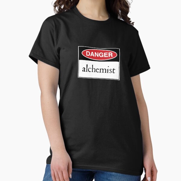 Danger: alchemist Classic T-Shirt
