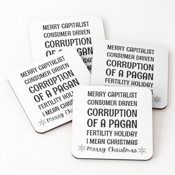 Item preview, MERRY CORRUPTION OF A PAGAN HOLIDAY, I MEAN CHRISTMAS designed and sold by ArtistryPrint.