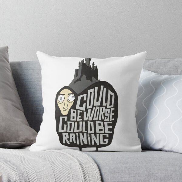 Item preview, Could Beworse Could Be Raining designed and sold by JoshuaTurley.