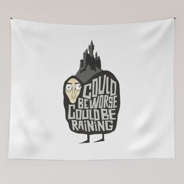 Item preview, Could Beworse Could Be Raining designed and sold by JoshuaTurley.