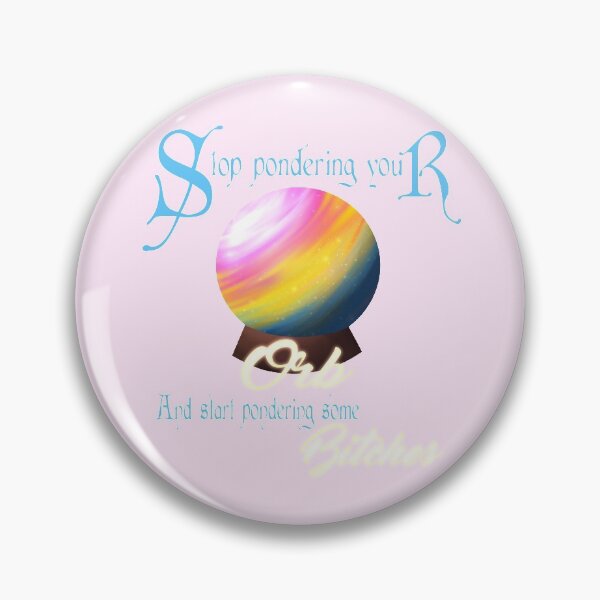 Item preview, Stop pondering your Orb! Pan designed and sold by StarshineSoda.