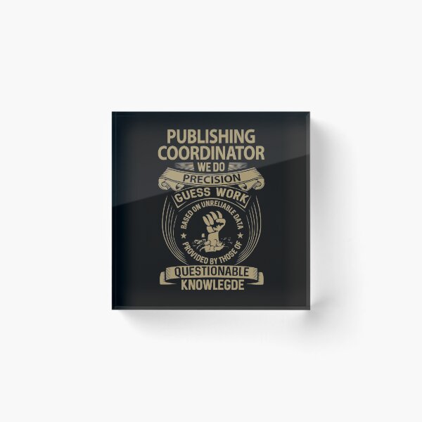 Item preview, Publishing Coordinator T Shirt - We Do Precision Job Gift Item Tee designed and sold by paneczkopat.