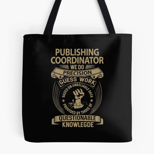 Item preview, Publishing Coordinator T Shirt - We Do Precision Job Gift Item Tee designed and sold by paneczkopat.