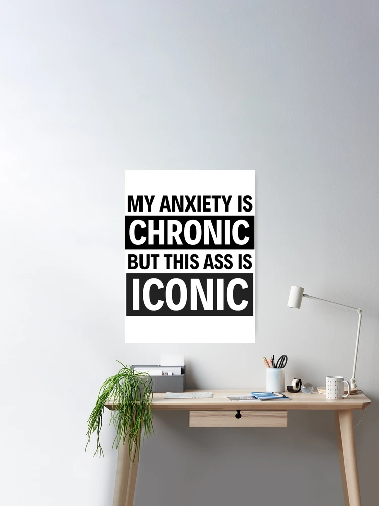 Funny Quote Brooch Art Is Therapy My Anxiety Is Chronic But This Ass Is  Iconics Pin