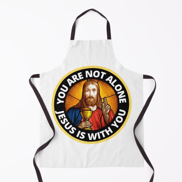 Item preview, You Are Not Alone Jesus Is With You designed and sold by RGRamsey.