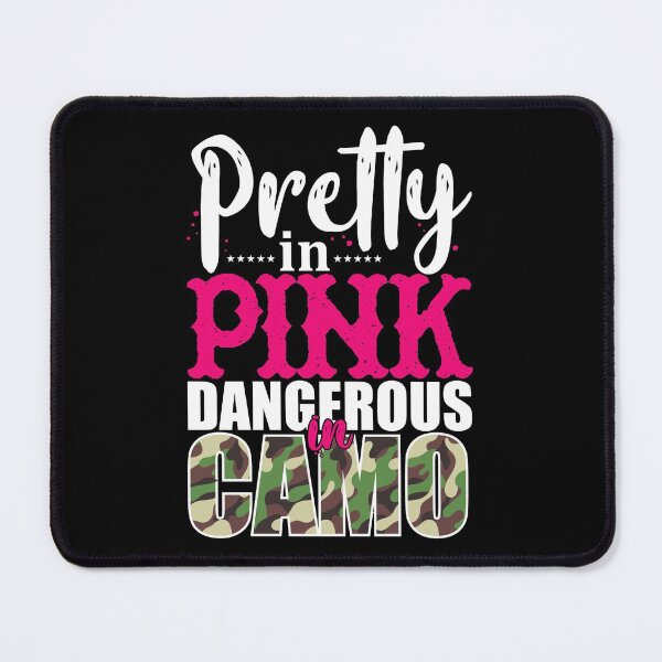 Item preview, Pretty in pink dangerous in camo designed and sold by pnkpopcorn.