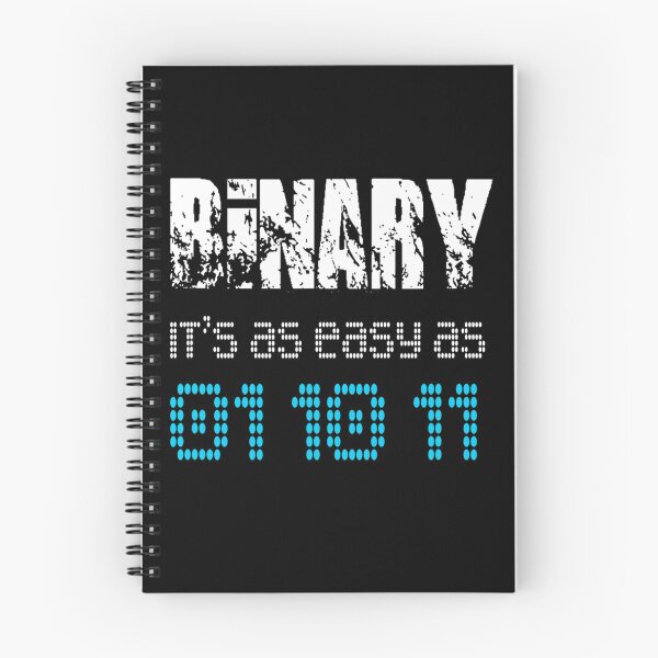 Item preview, Funny Works Binary It_s As Easy As 01 10 11 - Base-2 Numeral Tee designed and sold by TNMankdesign.