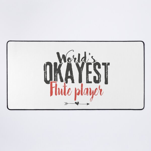 Item preview, World's Okayest Flute Player Funny Saying designed and sold by Graphic-hunt.