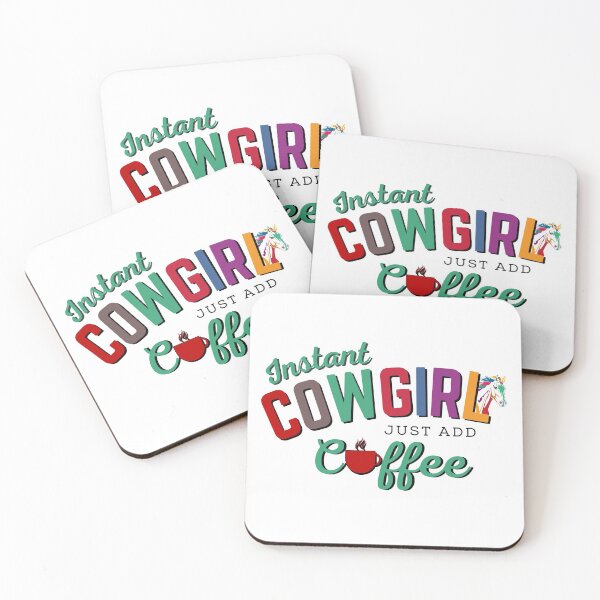 Item preview, Instant Cowgirl Just Add Coffee designed and sold by Mompreneur and Daughter.