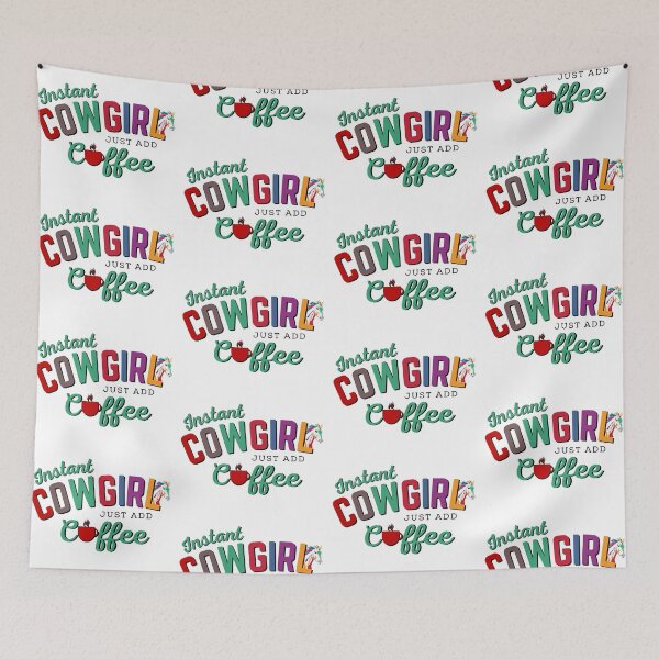 Item preview, Instant Cowgirl Just Add Coffee designed and sold by Mompreneur and Daughter.