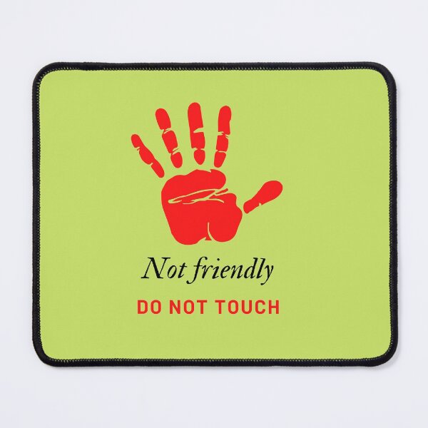 Item preview, not friendly do not touch designed and sold by VinCut.