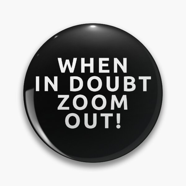 Item preview, When In Doubt Zoom Out designed and sold by StepupDesign.