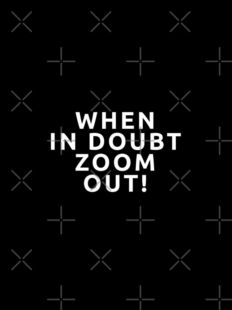 Thumbnail 4 of 4, iPhone Case, When In Doubt Zoom Out designed and sold by StepupDesign.