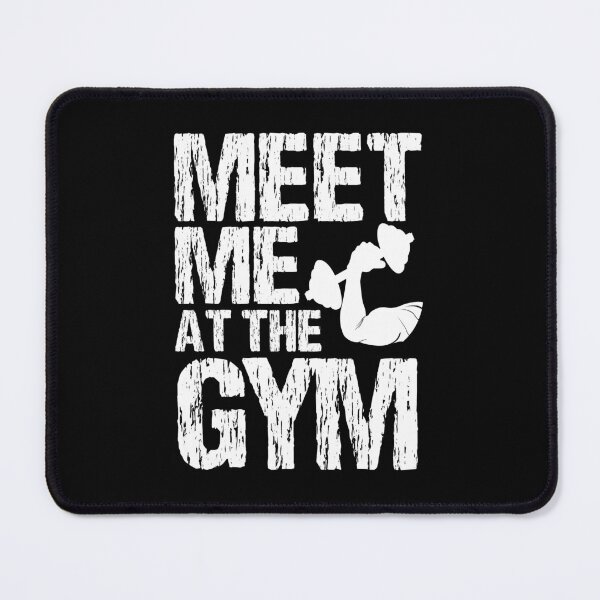 Item preview, Meet Me At The Gym - Motivational Gym Sayings designed and sold by motivationaltee.