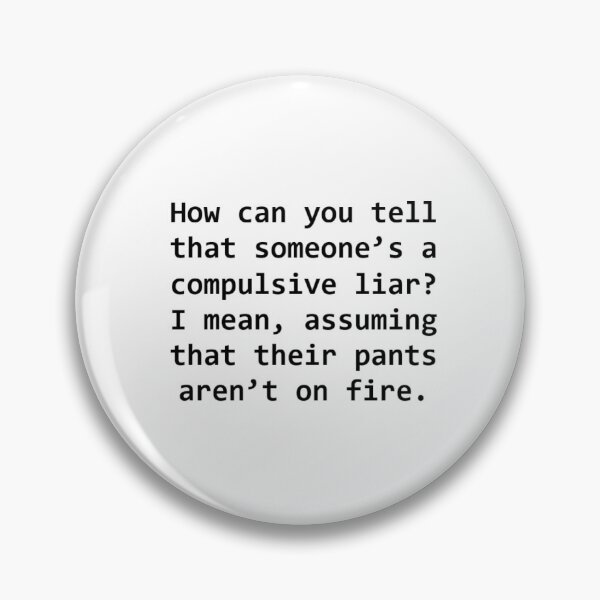 Item preview, Pants on Fire Psych Quote designed and sold by ggjoy2.