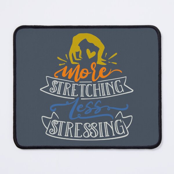 Item preview, More Stretching Less Stressing designed and sold by FOX1999-Design.