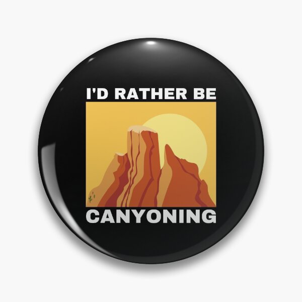 Item preview, I'd Rather Be Canyoning designed and sold by Crafty-Mornings.