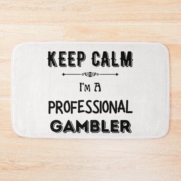 Item preview, Keep Calm Professional Gambler designed and sold by SloganExpress.