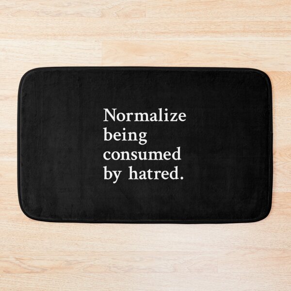 Item preview, Normalize being consumed by Hatred. designed and sold by OrenjiMan.