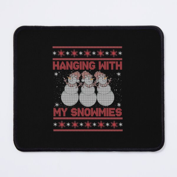 Item preview, Hanging with my Snowmies Funny Snowman Ugly Christmas Family  designed and sold by hasanmasud.