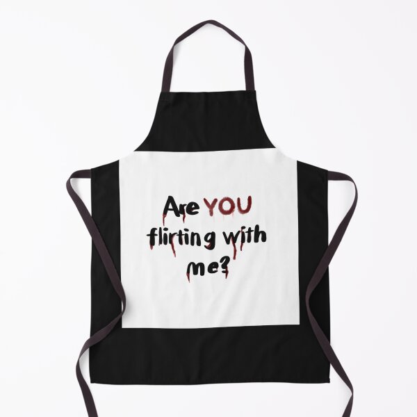 Item preview, JOE GOLDBERG QUOTE, are YOU flirting with me designed and sold by britscomfycrea.