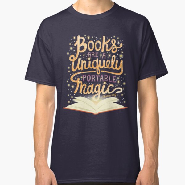 Books are magic Classic T-Shirt