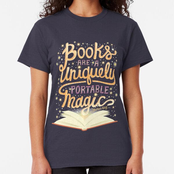 Books are magic Classic T-Shirt
