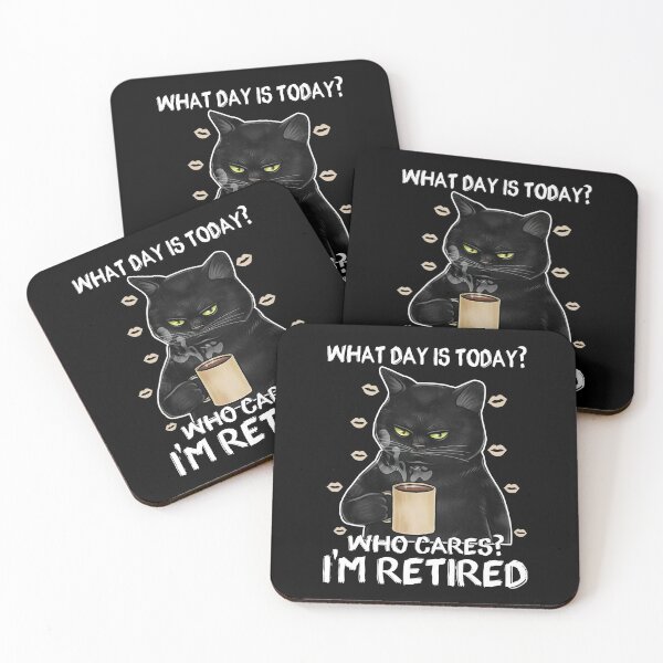 Item preview, What Day Is Today Who Cares I'm Retired designed and sold by SimonsonNuala.