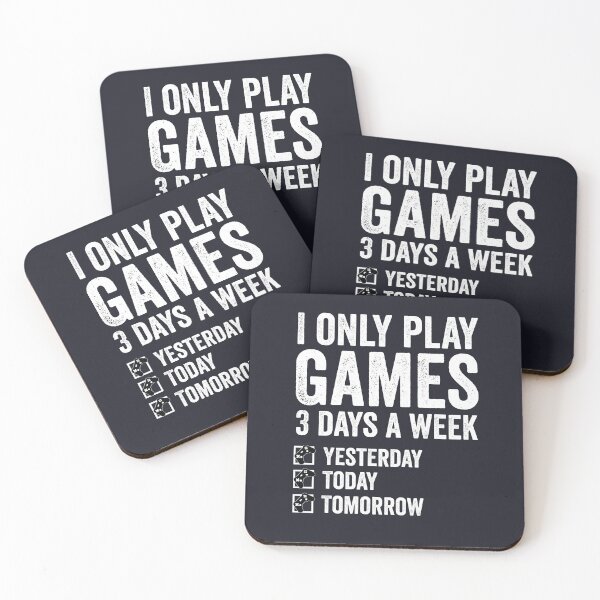 Item preview, i only play games 3 days a week  designed and sold by champagnemoment.