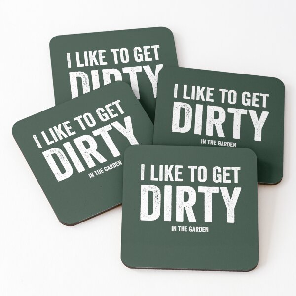 Item preview, i like to get dirty in the garden  designed and sold by champagnemoment.