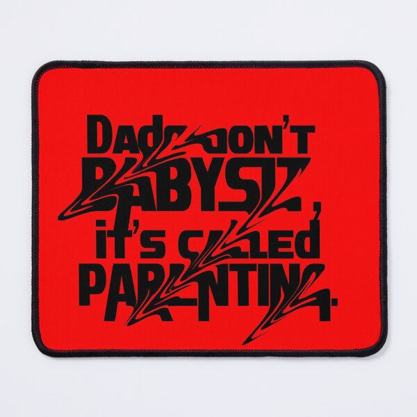 Item preview, Dads don't babysit it's called parenting wave style designed and sold by Creative Life.