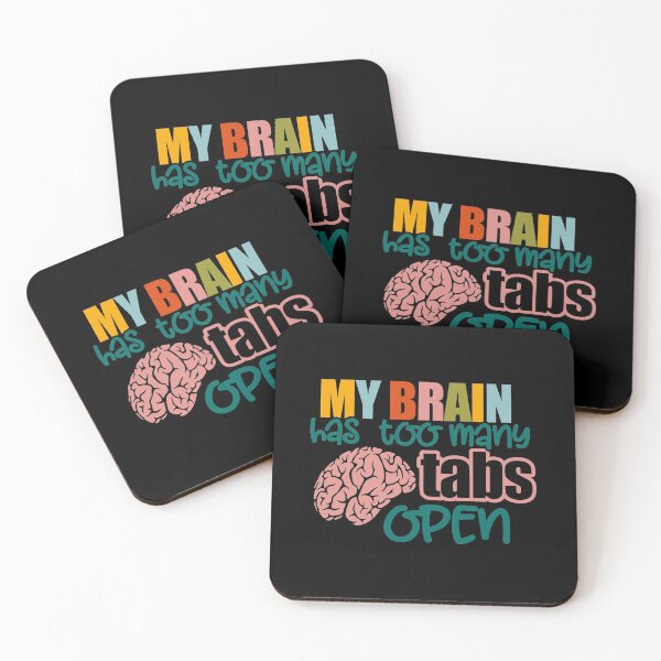 Item preview, ADHD Autism Awareness - My Brain has too many Tabs open designed and sold by Dolphin Graphic.