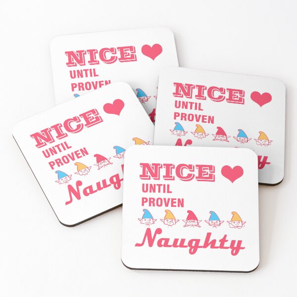 Item preview, Nice Until Proven Naughty - Christmas Present Funny designed and sold by NGAGE "LIVE LIFE".
