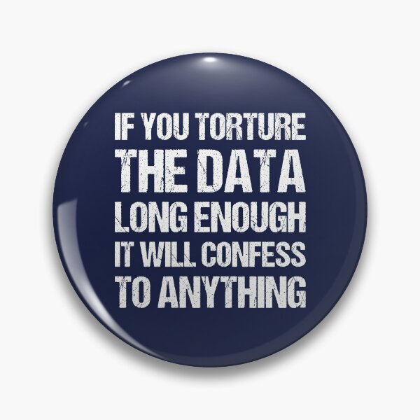 Item preview, If You Torture The Data Long Enough It Will Confess To Anything designed and sold by TashaVector.